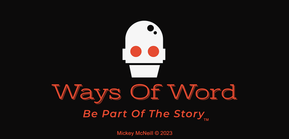 Ways Of Word - >>BE PART OF THE STORY!<< 